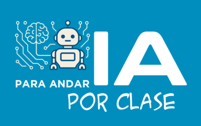 Seminario ‘IA para andar por clase’ para docentes inquietos.